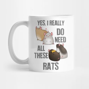 Need All These Rats Mug